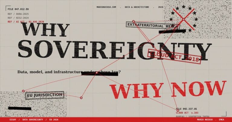 Why data, model, and infrastructure sovereignty are no longer optional for enterprises operating in Europe in 2026.