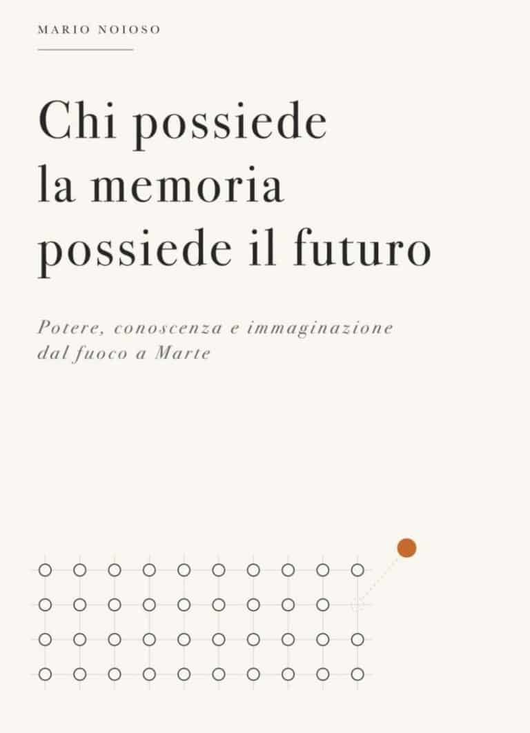 Mario Noioso su Amazon: Chi possiede la memoria possiede il futuro